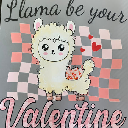 DTF Print - Llama Be Your Valentine 2