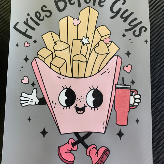DTF Print - Fries Before Guys