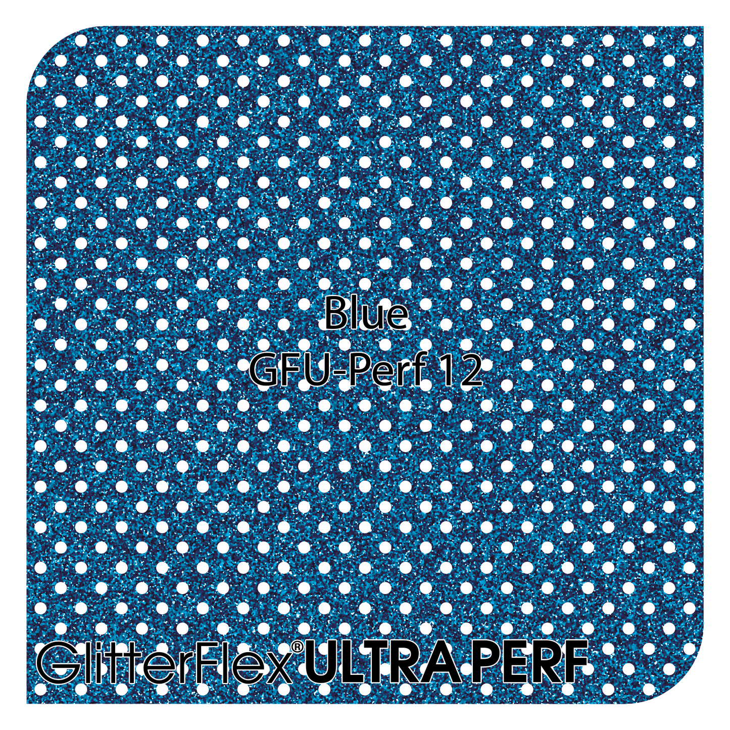 GLITTERFLEX® ULTRA PERF - 20" x 10 Yard (30 Feet)