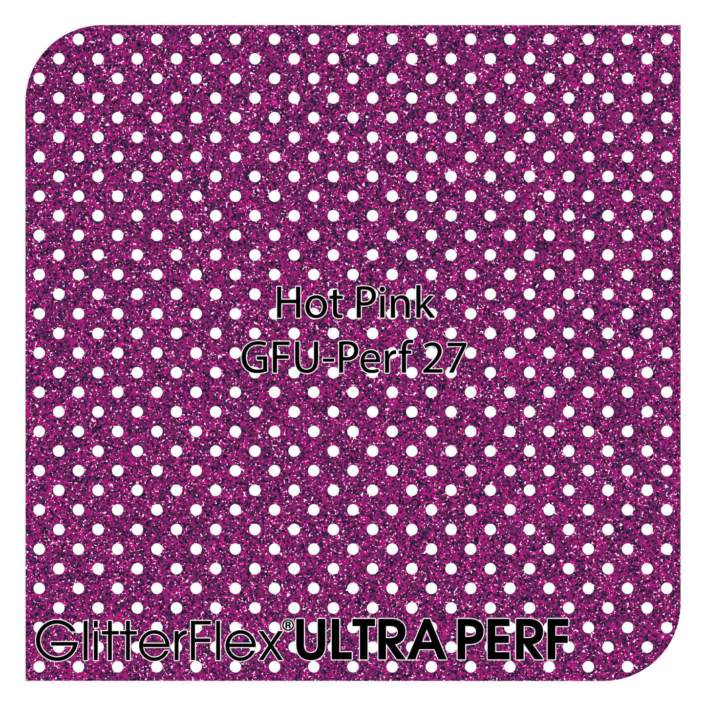 GLITTERFLEX® ULTRA PERF - 20" x 10 Yard (30 Feet)
