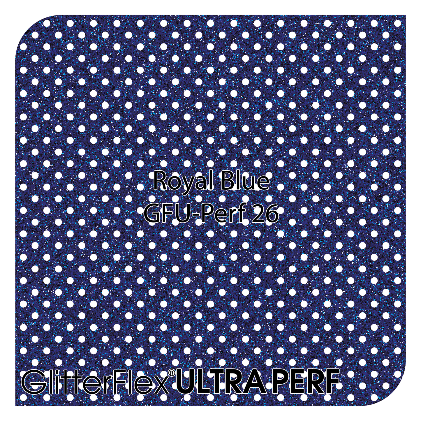 GLITTERFLEX® ULTRA PERF - 20" x 10 Yard (30 Feet)