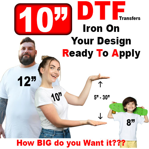 DTF Printing on Demand (10 Inches)