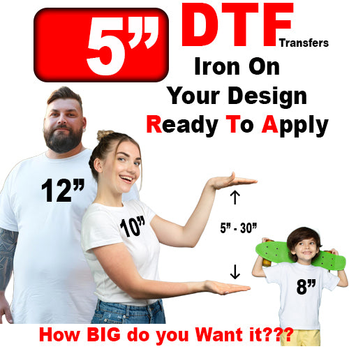 DTF Printing on Demand (5 Inches)