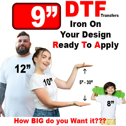 DTF Printing on Demand (9 Inches)