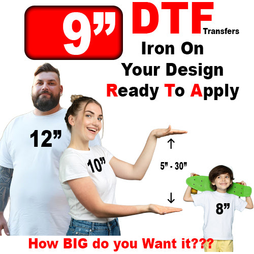 DTF Printing on Demand (9 Inches)
